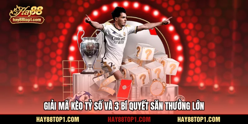 Kèo tỷ số